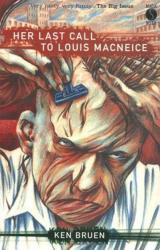 Книга Her Last Call to Louis MacNeice