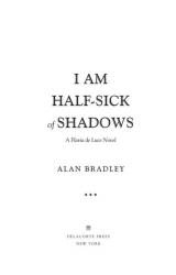 Книга I Am Half-Sick of Shadows