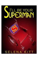 Книга I’ll be your superman