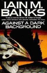 Книга Against a Dark Background