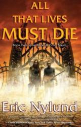 Книга All That Lives Must Die