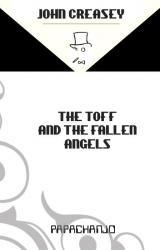 Книга The Toff and the Fallen Angels