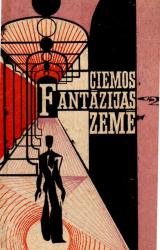 Книга CIEMOS FANTĀZIJAS ZEMĒ-Fantastisku stāstu krājums
