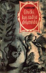 Книга CILVĒKS, KAS RADĪJA ATLANTĪDU