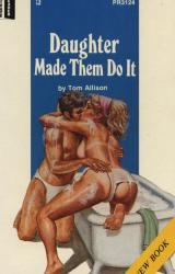 Книга Daughter made them do it