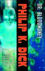 Книга Dr. Bloodmoney, or How We Got Along after the Bomb