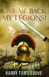 Книга Give Me Back My Legions!
