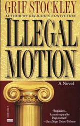 Книга Illegal Motion