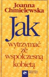 Книга Jak wytrzymać ze współczesną kobietą?