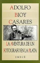Книга La Aventura De Un Fotógrafo En La Plata