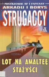 Книга Lot na Amaltee, Stazysci