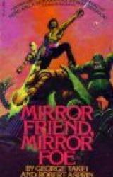 Книга Mirror Friend, Mirror Foe