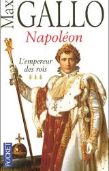 Книга Napoléon. L'empereur des rois