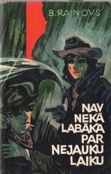 Книга NAV NEKĀ LABĀKA PAR NEJAUKU LAIKU