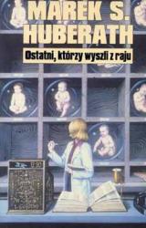 Книга Ostatni, Którzy Wyszli Z Raju