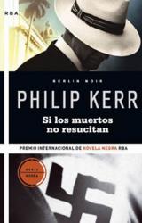 Книга Si Los Muertos No Resucitan