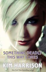 Книга Something Deadly This Way Comes