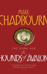 Книга The Hounds of Avalon
