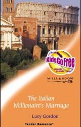 Книга The Italian Millionaire’s Marriage