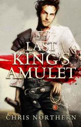 Книга The Last King's Amulet