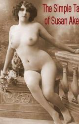 Книга The simple tale of Susan Aked