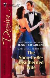 Книга The Soon-To-Be-Disinherited Wife