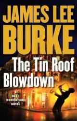 Книга The Tin Roof Blowdown