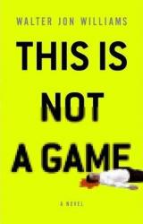 Книга This Is Not a Game