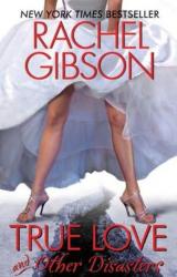 Книга True Love and Other Disasters