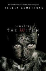 Книга Waking the Witch