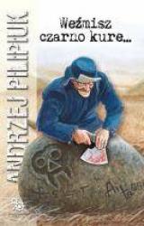 Книга Weźmisz czarną kurę