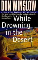 Книга While Drowning in the Desert