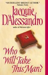 Книга Who Will Take This Man?