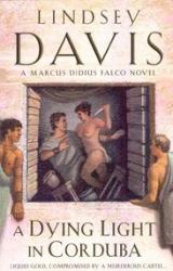 Книга A DYING LIGHT IN CORDUBA