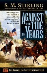 Книга Against the Tide of Years