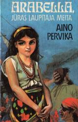 Книга ARABELLA-JŪRAS LAUPĪTĀJA MEITA