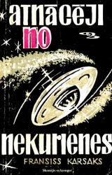Книга Atnācēji no nekurienes