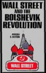 Книга Уолл-стрит и большевицкая революция