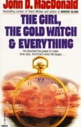 Книга Девушка, золотые часы и все остальное
