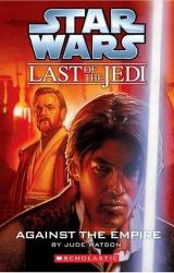 Книга Последний из джедаев - 8: Против Империи